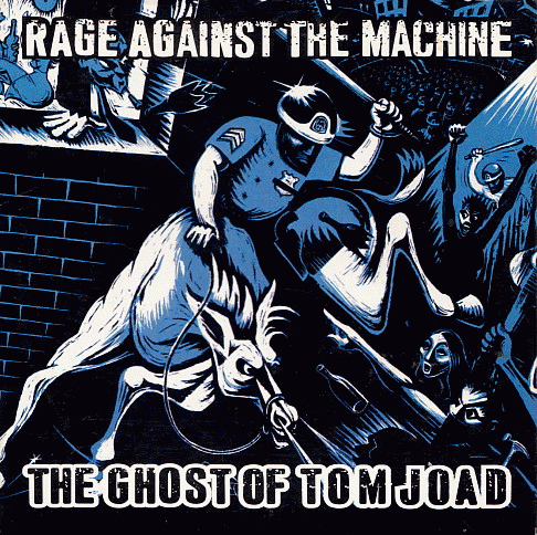 Rage Against The Machine : The Ghost of Tom Joad